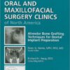 Maxillofacial Surgery Clinics, 1e (The Clinics: Dentistry) 1st Edition