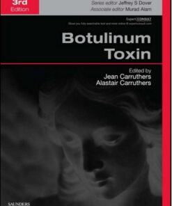 Botulinum Toxin, 3rd Edition Procedures in Cosmetic Dermatology Series