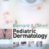 Pediatric Dermatology, 3rd Edition