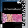 Dermatopathology: Requisites in Dermatology