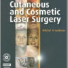 Cutaneous and Cosmetic Laser Surgery: Textbook