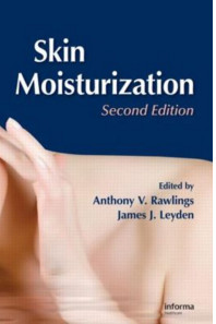 Skin Moisturization, Second Edition