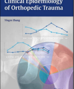 Clinical Epidemiology of Orthopedic Trauma