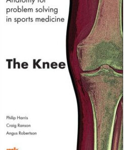 Anatomy for problem solving in sports medicine: The Knee