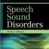 Speech Sound Disorders First Edition