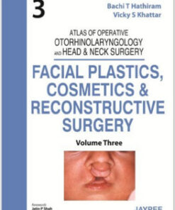 Facial Plastics, Cosmetics and Reconstructive Surgery