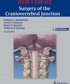 Surgery of the Craniovertebral Junction 2nd edition – Original PDF + Video