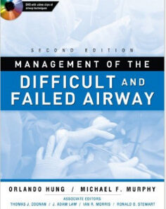 Management of the Difficult and Failed Airway, Second Edition 2nd Edition