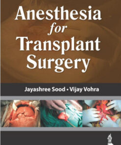 Anesthesia for Transplant Surgery 1st Edition