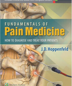 Fundamentals of Pain Medicine: How to Diagnose and Treat your Patients 1 Har/Psc Edition