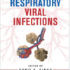 Human Respiratory Viral Infections 1st Edition