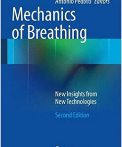 Mechanics of Breathing: New Insights from New Technologies 2nd ed. 2014 Edition