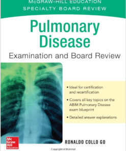 Pulmonary Disease Examination and Board Review 1st Edition