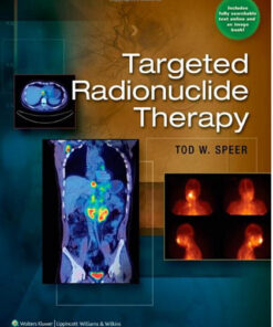 Targeted Radionuclide Therapy 1st Edition