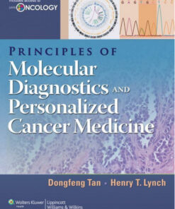 Principles of Molecular Diagnostics and Personalized Cancer Medicine 1 Edition