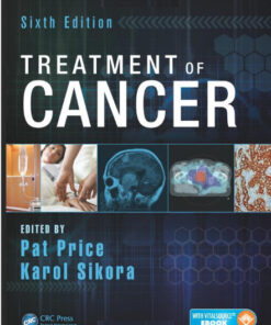 Treatment of Cancer Sixth Edition 6th Edition