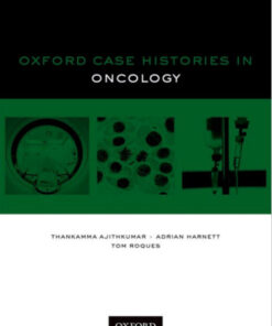 Oxford Case Histories in Oncology 1st Edition