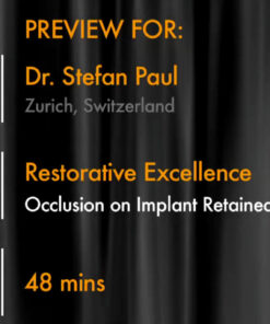 Restorative Excellence - Occlusion on Implant Retained Restorations