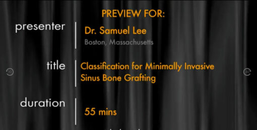 Classification for Minimally Invasive Sinus Bone Grafting (Part 1 of 2)