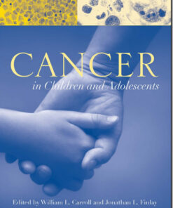 Cancer In Children And Adolescents 1st Edition