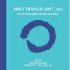 Hair Transplant 360: Follicular Unit Extraction - Volume 4