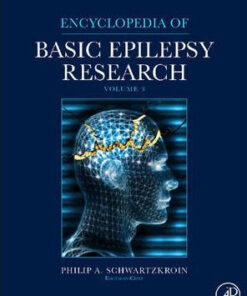 Encyclopedia of Basic Epilepsy Research 1st Edition