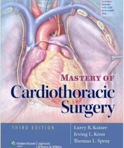 Mastery of Cardiothoracic Surgery Third Edition