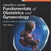 Llewellyn-Jones Fundamentals of Obstetrics and Gynaecology, 10e 10th Edition