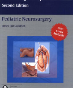 Pediatric Neurosurgery (Neurosurgical Operative Atlas) 2nd Edition