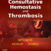 Consultative Hemostasis and Thrombosis