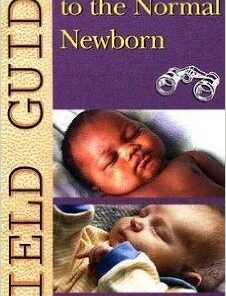 Field Guide to the Normal Newborn