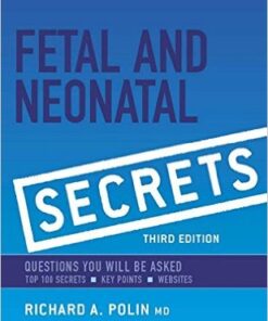 Fetal & Neonatal Secrets, 3e 3rd Edition