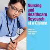 Nursing and Healthcare Research at a Glance 1st Edition