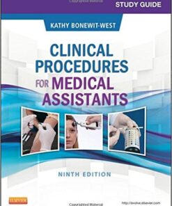 Study Guide for Clinical Procedures for Medical Assistants, 9e 9th Edition