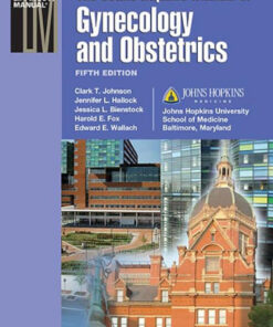 Johns Hopkins Manual of Gynecology and Obstetrics Fifth Edition