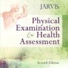 Physical Examination and Health Assessment, 7e 7th Edition