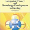 Integrated Theory & Knowledge Development in Nursing, 8e