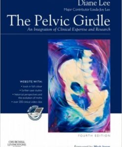 The Pelvic Girdle: An integration of clinical expertise and research, 4e 4th Edition