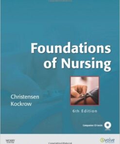 Foundations of Nursing, 6e 6th Edition