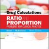 Drug Calculations: Ratio and Proportion Problems for Clinical Practice, 9e