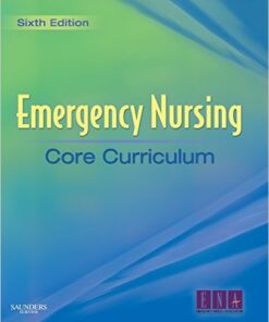 Emergency Nursing Core Curriculum 6th Edition