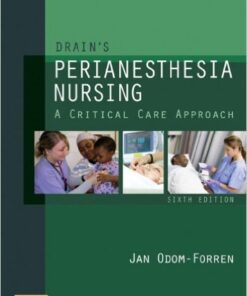 Drain's PeriAnesthesia Nursing: A Critical Care Approach Kindle Edition