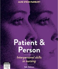 Patient and Person: Interpersonal Skills in Nursing