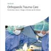 AO Handbook: Orthopedic Trauma Care  1st Edition