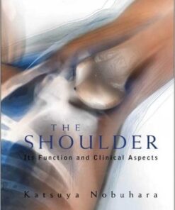 Shoulder, The: Its Function and Clinical Aspects