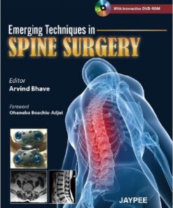 Emerging Techniques in Spine Surgery with Interactive  1st Edition