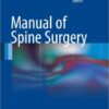 Manual of Spine Surgery 2012th Edition