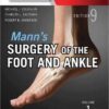 Mann’s Surgery of the Foot and Ankle, 2-Volume Set  9e PDF Original & Video