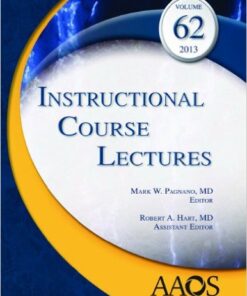 Instructional Course Lectures, Volume 62 1Edition