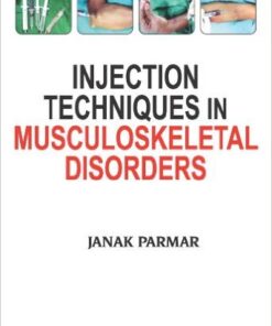 Injection Techniques in Musculoskeletal Disorders 1st Edition